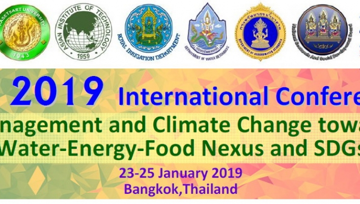 THA 2019 International Conference on Water Management and Climate Change towards Asia's Water Energy-Food  NEXUS and SDGs