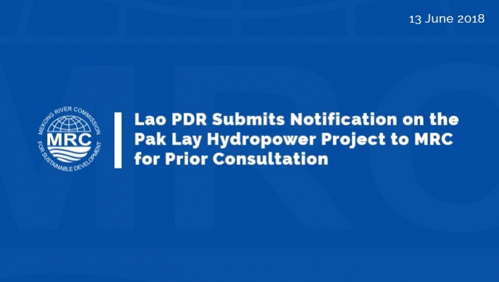 สปป.ลาว ได้แจ้งเรื่องโครงการไฟฟ้าพลังน้ำปากลาย แก่คณะกรรมาธิการแม่น้ำโขง ตามระเบียบปฏิบัติการแจ้ง และการปรึกษาหารือล่วงหน้า